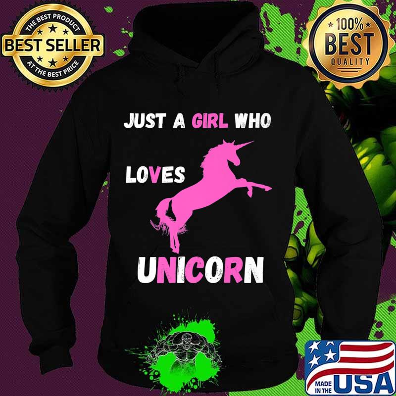 Just a girl who loves unicorns Premium T-Shirt Hoodie Just a girl who loves unicorns Premium T-Shirt Hoodie