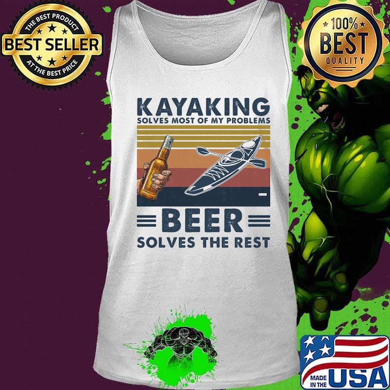 Kayaking solves most of problems beer solves the rest vintage retro s Tank top Kayaking solves most of problems beer solves the rest vintage retro s Tank top
