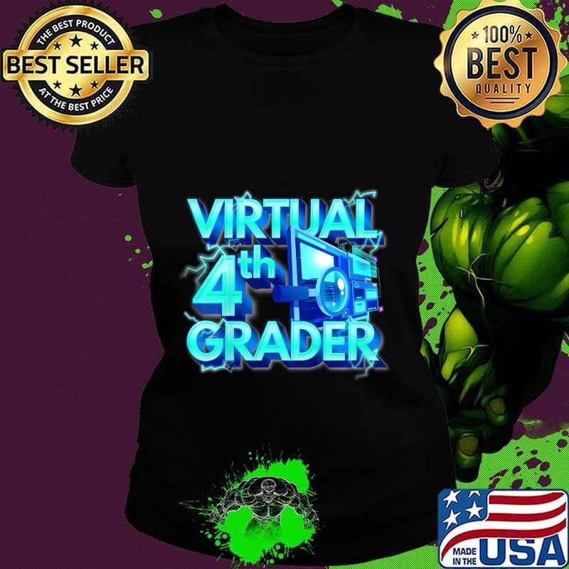 Kids Homeschool 4th grade shirt Virtual 4th Grader Back to School T-Shirt Ladies tee Kids Homeschool 4th grade shirt Virtual 4th Grader Back to School T-Shirt Ladies tee