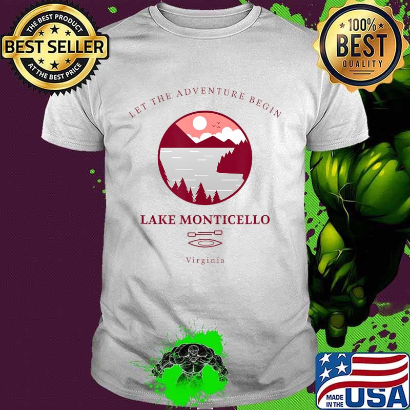 lake monticello let the adventure begin T-Shirt