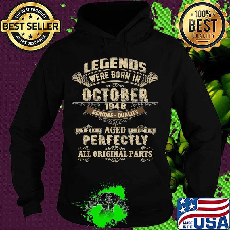 Legends Were Born In October 1948 72nd Birthday Gift T-Shirt Hoodie Legends Were Born In October 1948 72nd Birthday Gift T-Shirt Hoodie