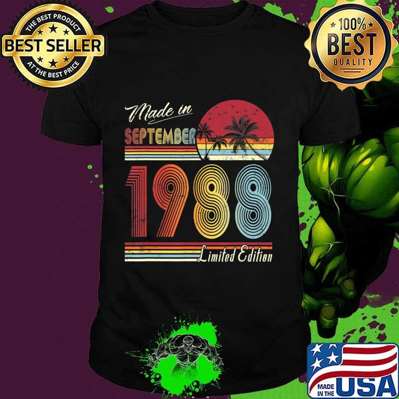 Made In September 1988 32 Year Old 32nd Birthday Gift T-Shirt