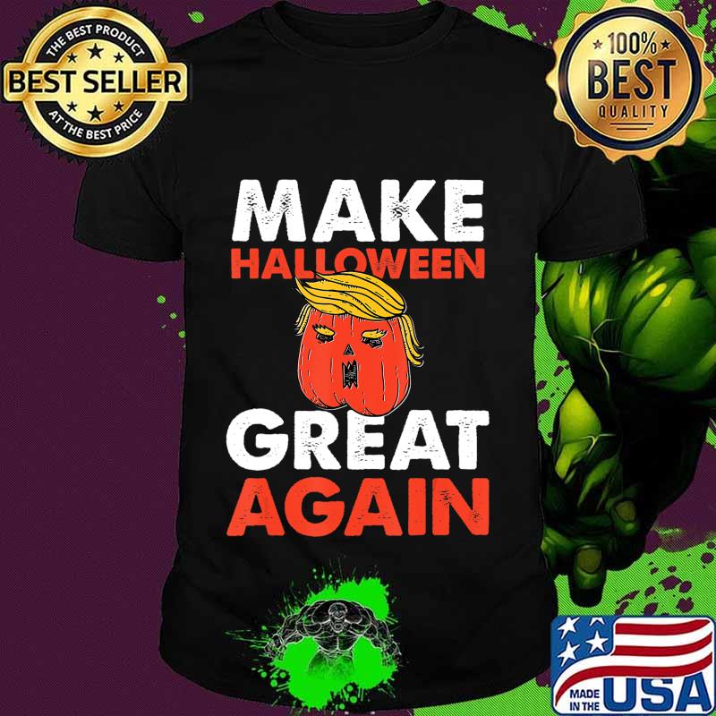 Make Halloween Great Again T-Shirt
