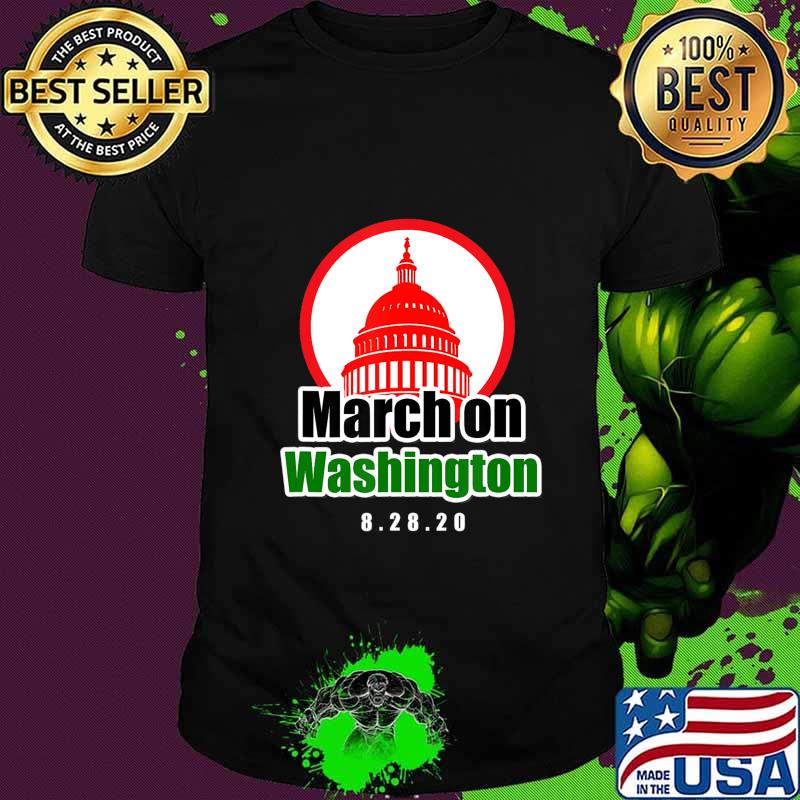 March on Washington 2020 Shirt T-Shirt March on Washington 2020 Shirt T-Shirt