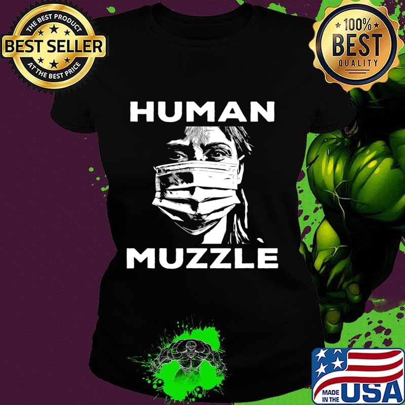Masks Human Muzzles Anti Lockdown No Mask Protest Conspiracy T-Shirt Ladies tee Masks Human Muzzles Anti Lockdown No Mask Protest Conspiracy T-Shirt Ladies tee