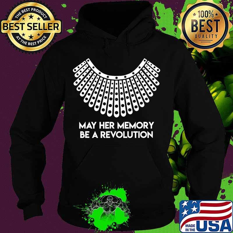 May Her Memory Be A Revolution T-Shirt Hoodie May Her Memory Be A Revolution T-Shirt Hoodie