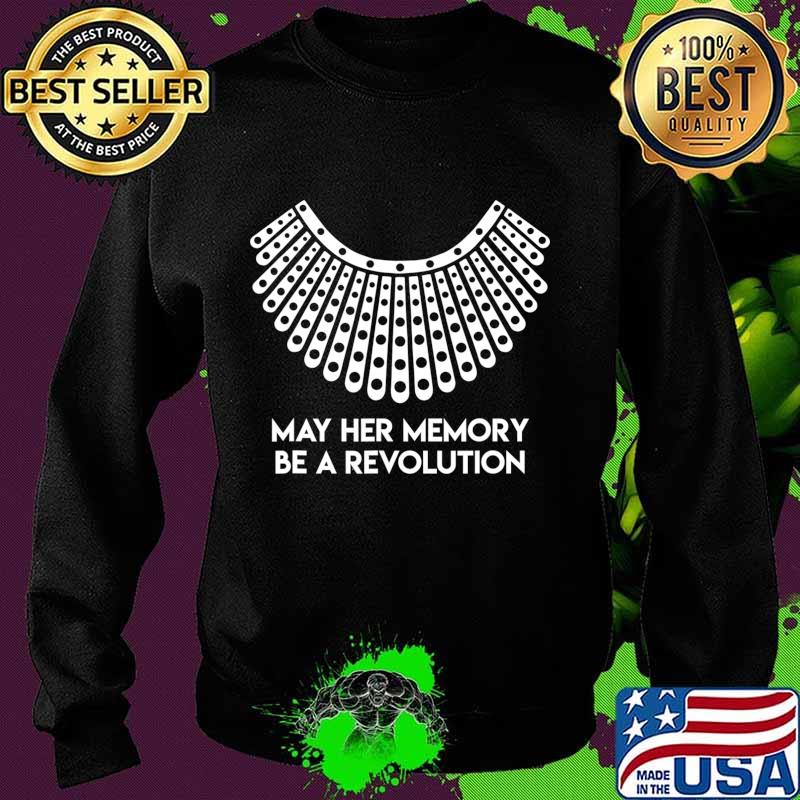 May Her Memory Be A Revolution T-Shirt Sweater May Her Memory Be A Revolution T-Shirt Sweater
