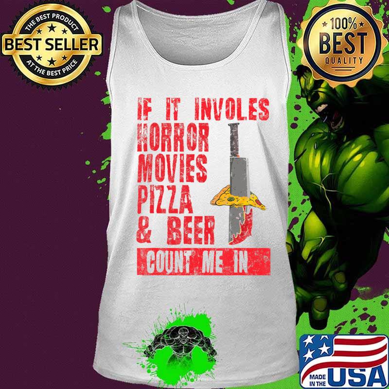 Mens Halloween Horror Movies Pizza & Beer Count Me In T-Shirt Tank top Mens Halloween Horror Movies Pizza & Beer Count Me In T-Shirt Tank top