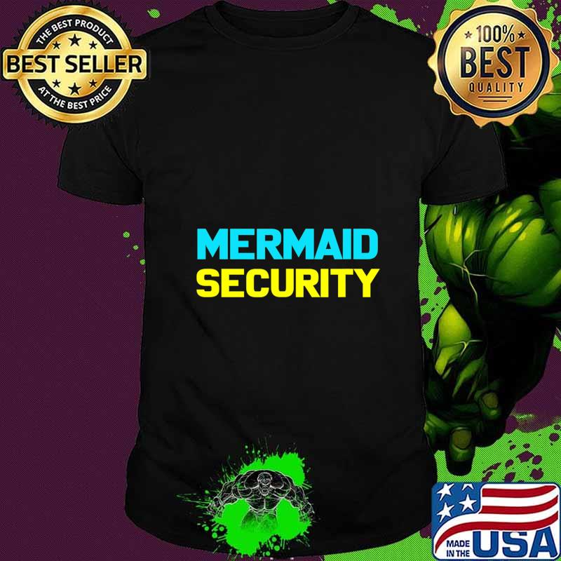 Mermaid Halloween Costume Shirt Mermaid Security T-Shirt