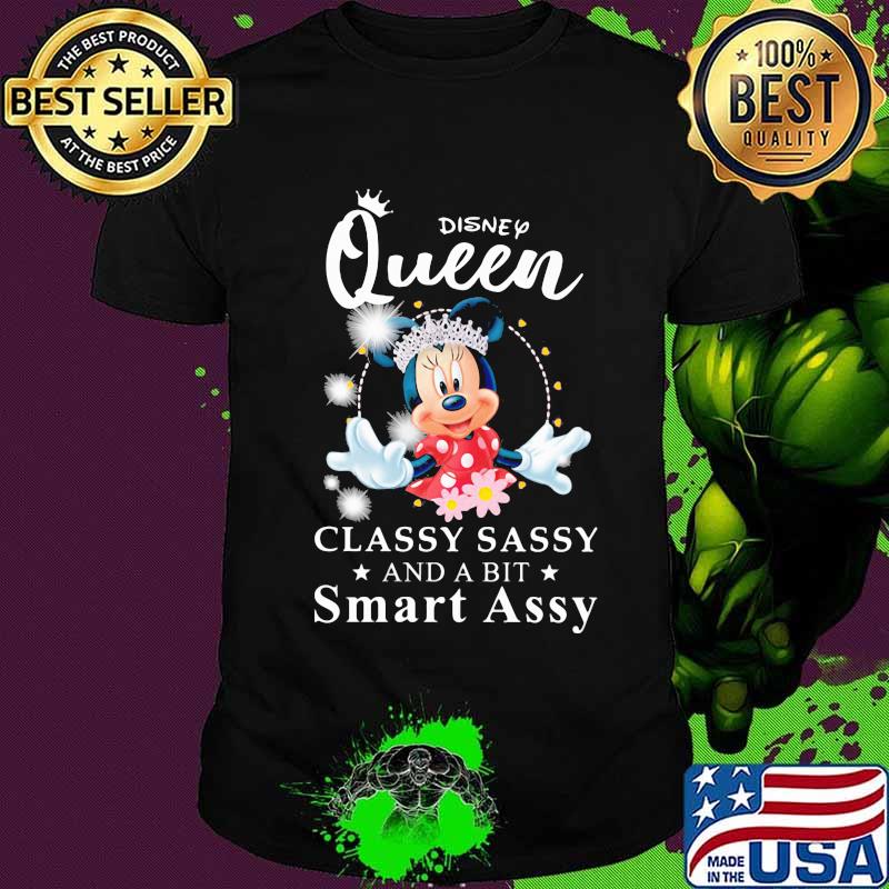 Minnie mouse disney queen classy sassy and a bit smart assy shirt Minnie mouse disney queen classy sassy and a bit smart assy shirt