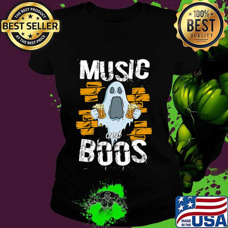 Music And Boos Ghost Funny Halloween Costume Beer Drinking T-Shirt Ladies tee Music And Boos Ghost Funny Halloween Costume Beer Drinking T-Shirt Ladies tee