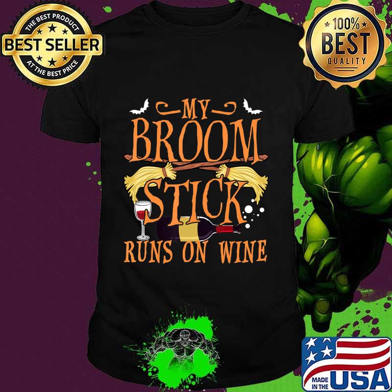My Broomstick Runs on Wine Halloween T-Shirt
