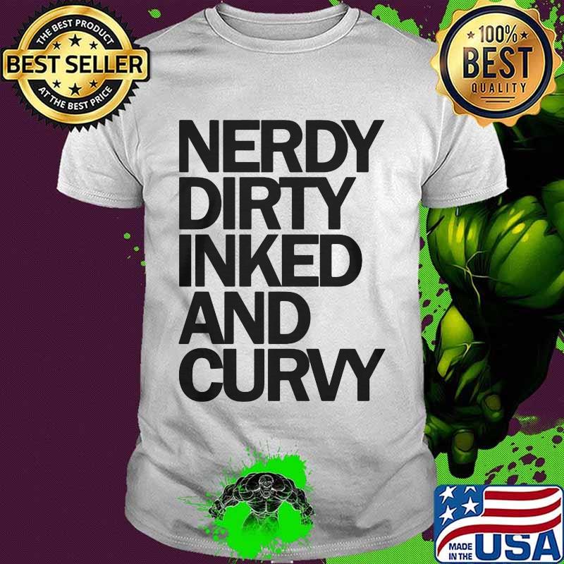 Nerdy dirty inked and curvy white shirt