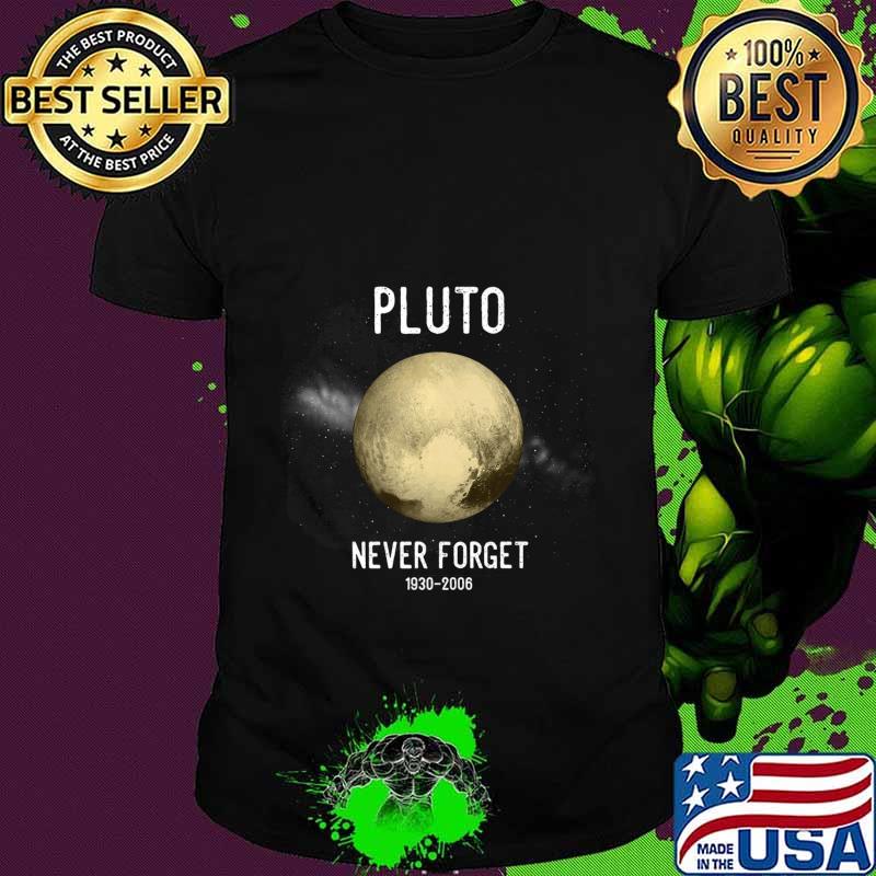 Never Forget Pluto Shirt. Retro Style Funny Space, Science Premium T-Shirt
