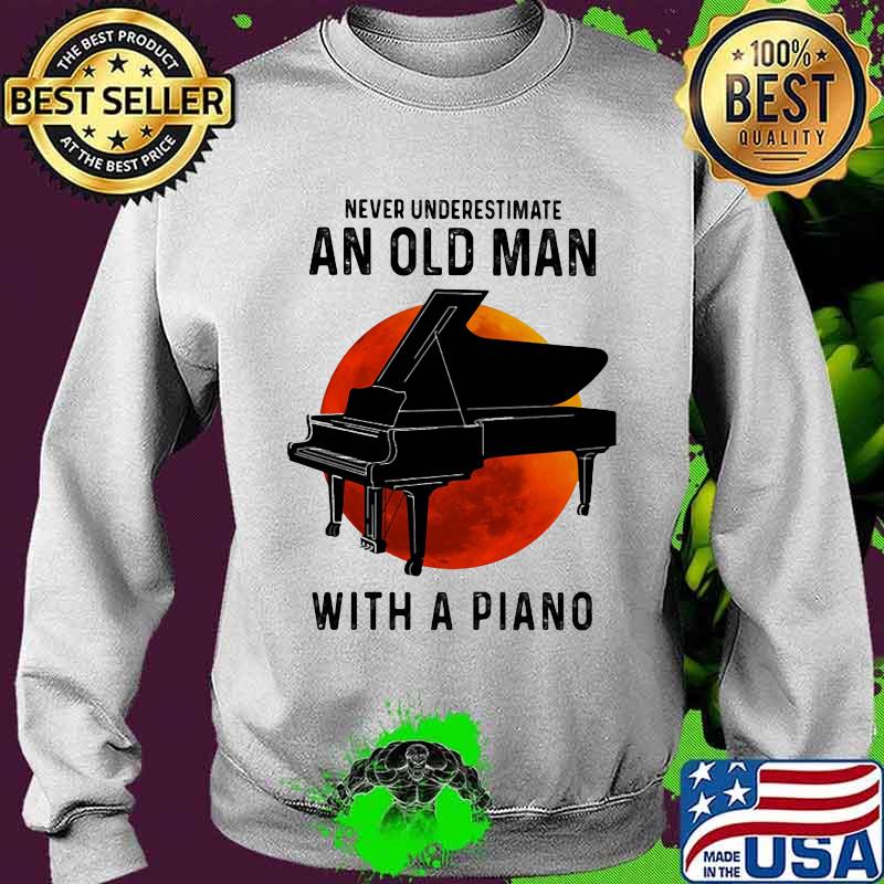 Never underestimate an old man with a piano moon blood halloween s Sweater Never underestimate an old man with a piano moon blood halloween s Sweater