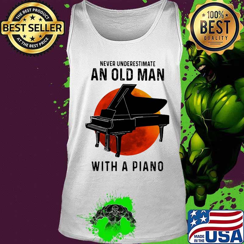Never underestimate an old man with a piano moon blood halloween s Tank top Never underestimate an old man with a piano moon blood halloween s Tank top