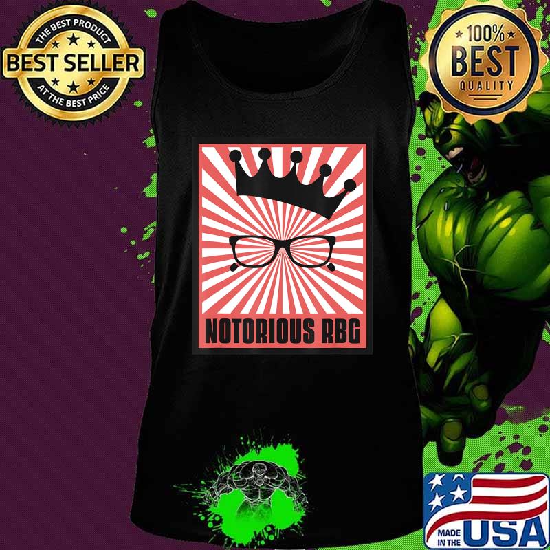 Notorious RBG Ruth Bader Ginsburg Shirt Political Feminist T-Shirt Tank top Notorious RBG Ruth Bader Ginsburg Shirt Political Feminist T-Shirt Tank top