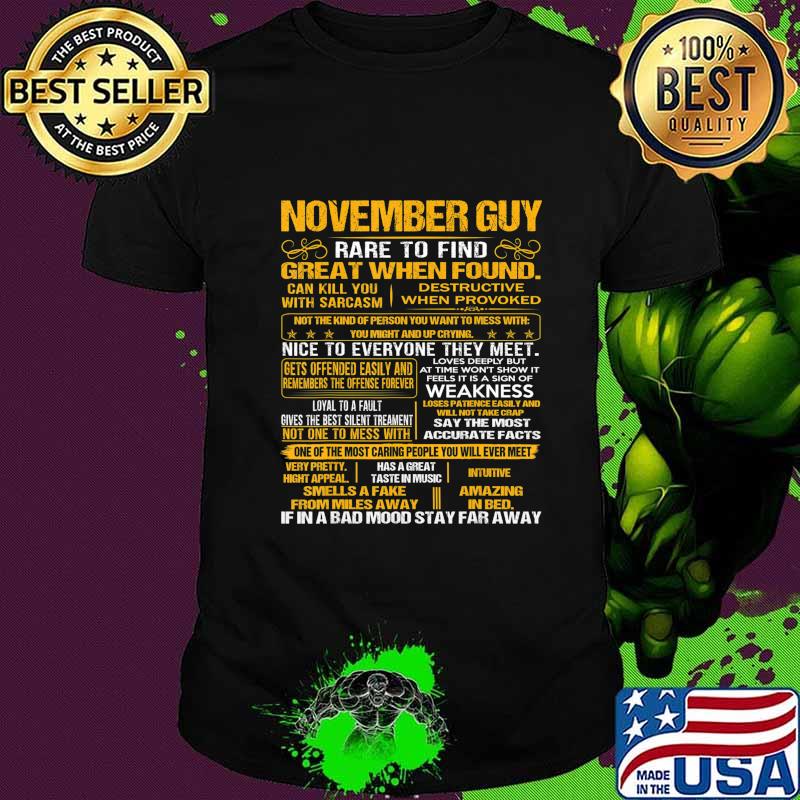 November Guy Rare to Find Great When Found Birthday Gifts T-Shirt