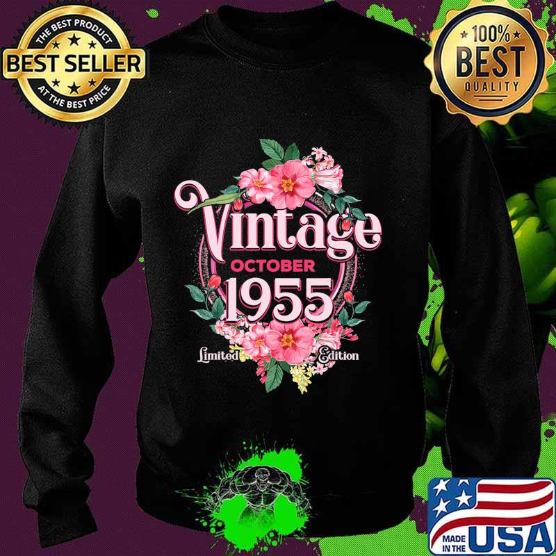 October 1955 Birthday Gift 65th Flowers Limited Edition T-Shirt Sweater October 1955 Birthday Gift 65th Flowers Limited Edition T-Shirt Sweater