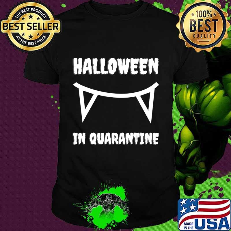 Official Halloween in quarantine T-Shirt