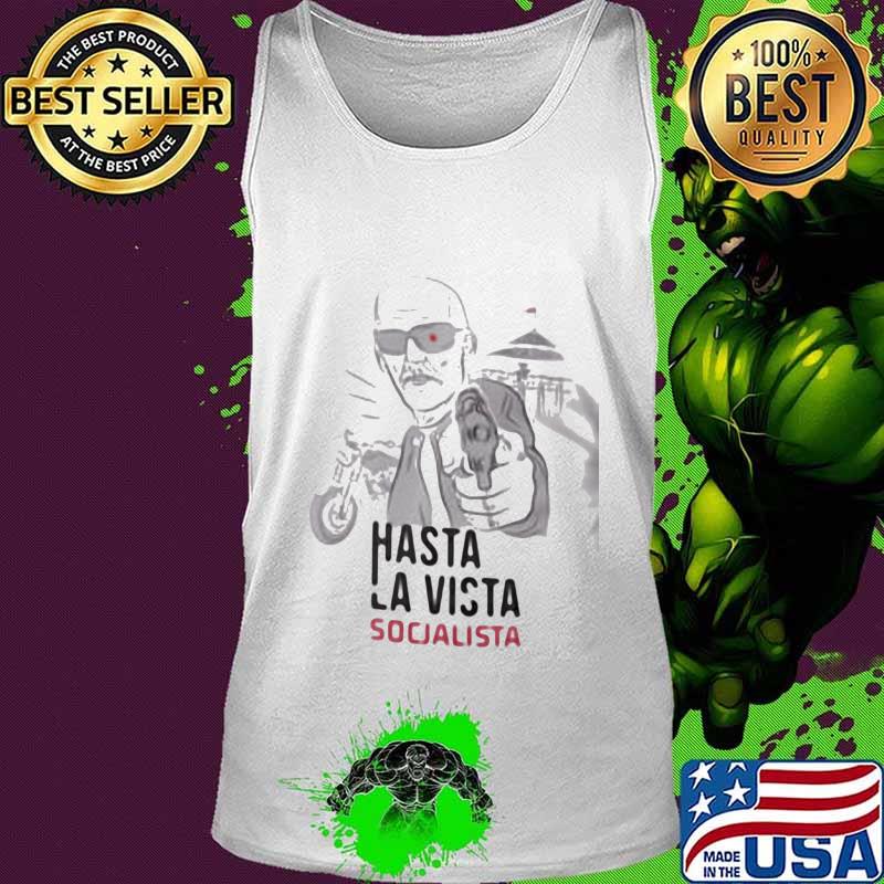 Official Hasta La Vista Socjalista Shirt Tank top Official Hasta La Vista Socjalista Shirt Tank top