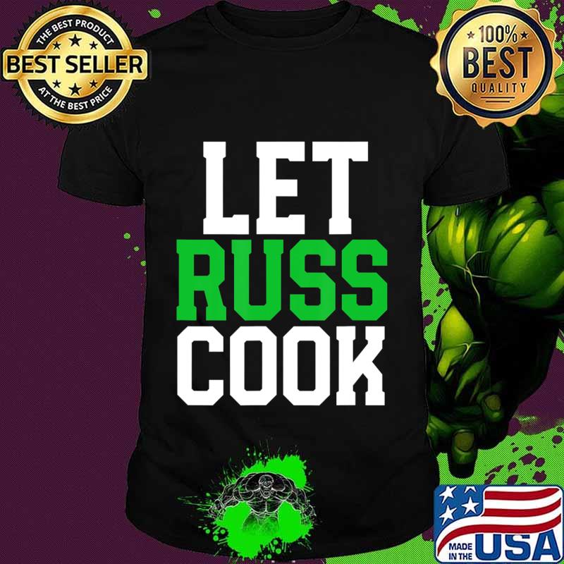 Official Let Russ cook T-Shirt