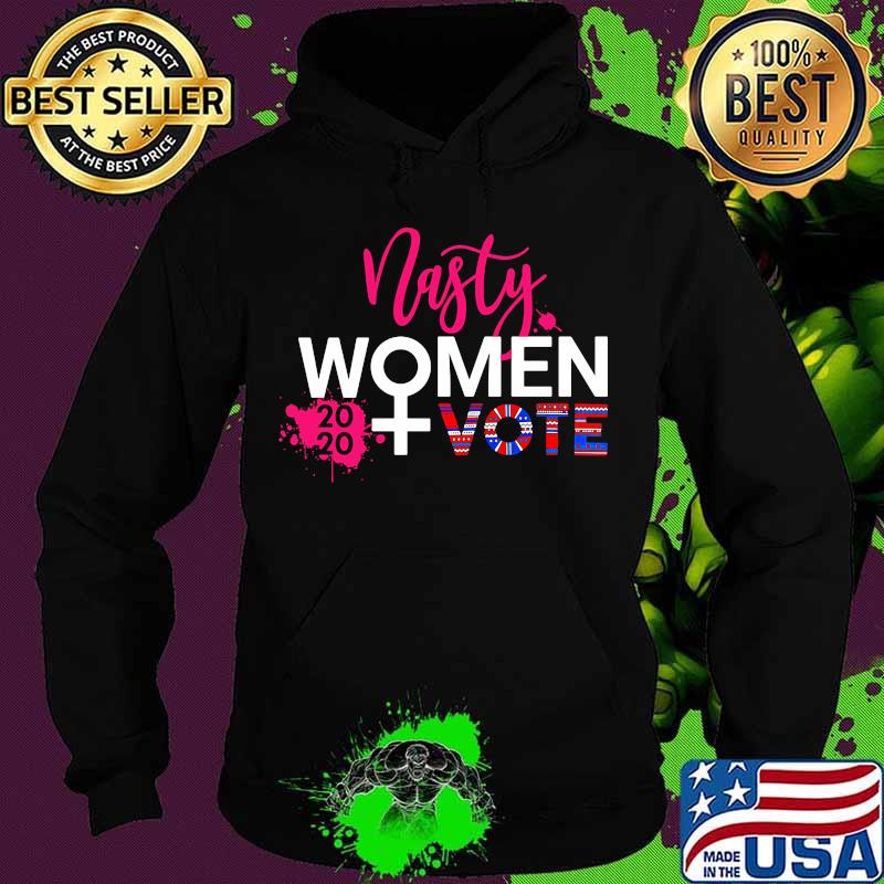 Official nasty women vote 2020 elections s Hoodie Official nasty women vote 2020 elections s Hoodie
