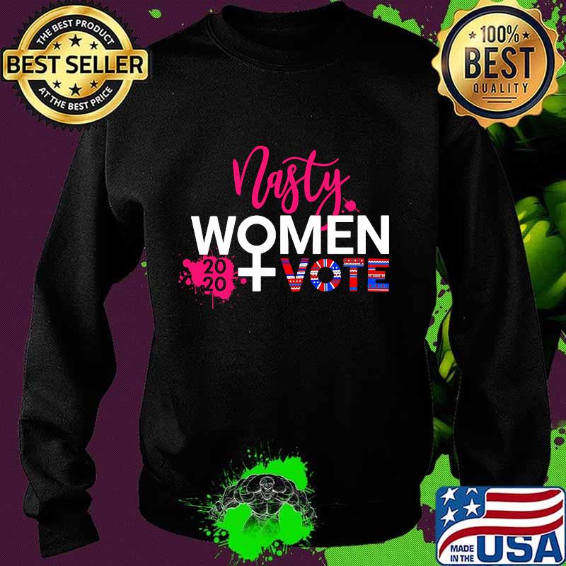 Official nasty women vote 2020 elections s Sweater Official nasty women vote 2020 elections s Sweater