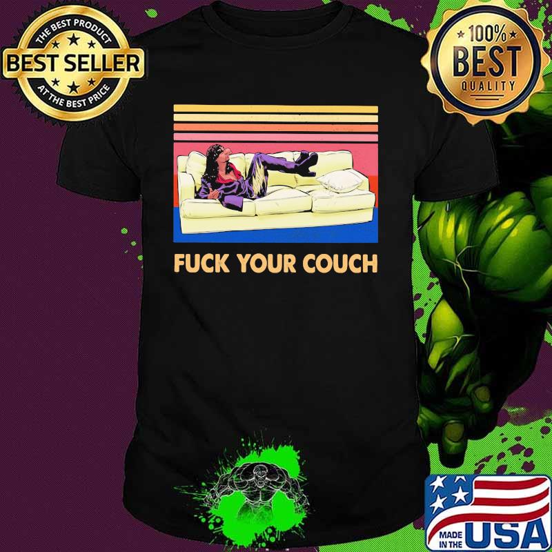 Official Rick james Fuck your couch vintage retro shirt
