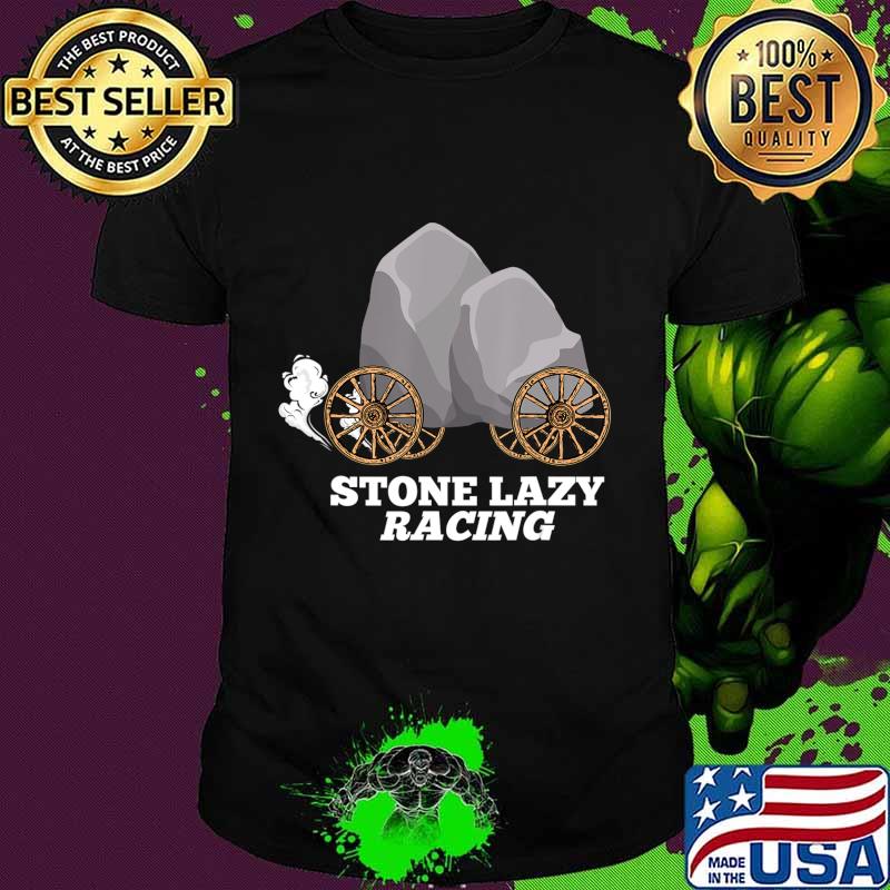 Official Stone Lazy Racing T-Shirt Official Stone Lazy Racing T-Shirt