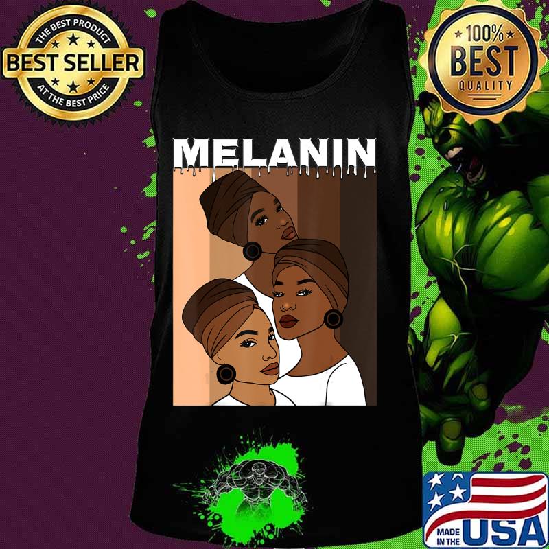 Oheneba Melanin Shades Drippin Shirt Women Afro Queen T-Shirt Tank top Oheneba Melanin Shades Drippin Shirt Women Afro Queen T-Shirt Tank top
