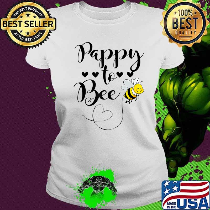 Pappy To Bee Family Matching Gift T-Shirt Ladies tee Pappy To Bee Family Matching Gift T-Shirt Ladies tee