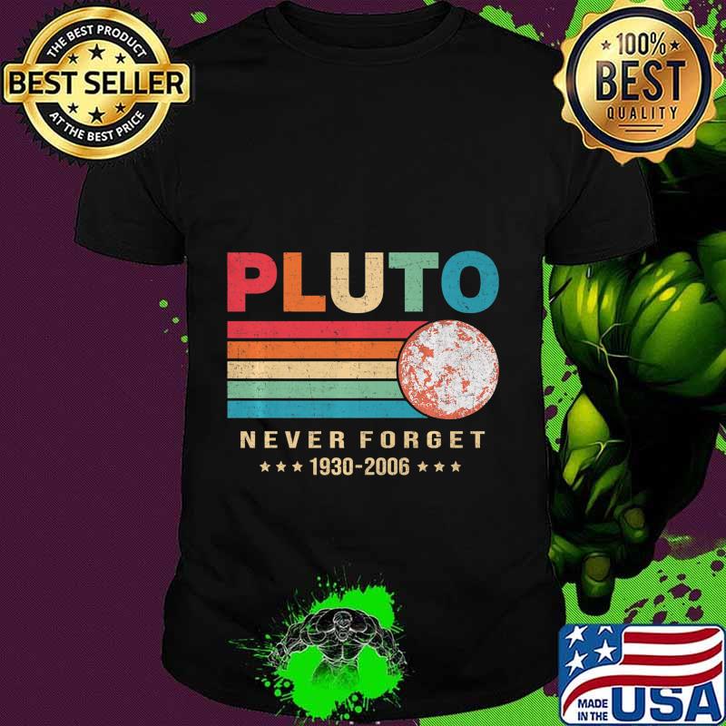 Pluto Never Forget Premium T-Shirt
