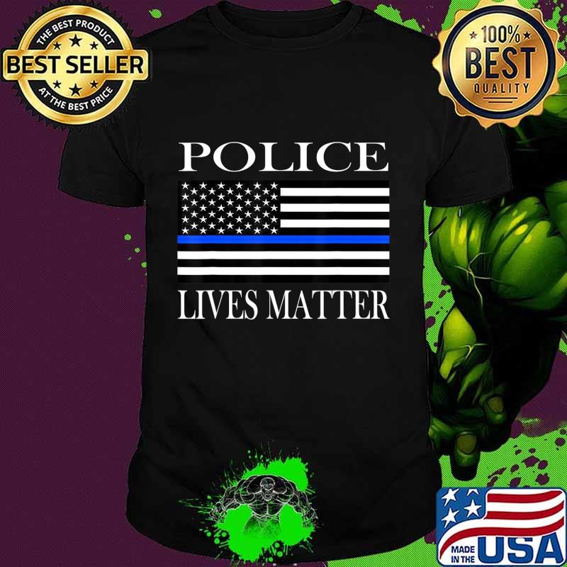 Police Lives Matter American flag T-Shirt