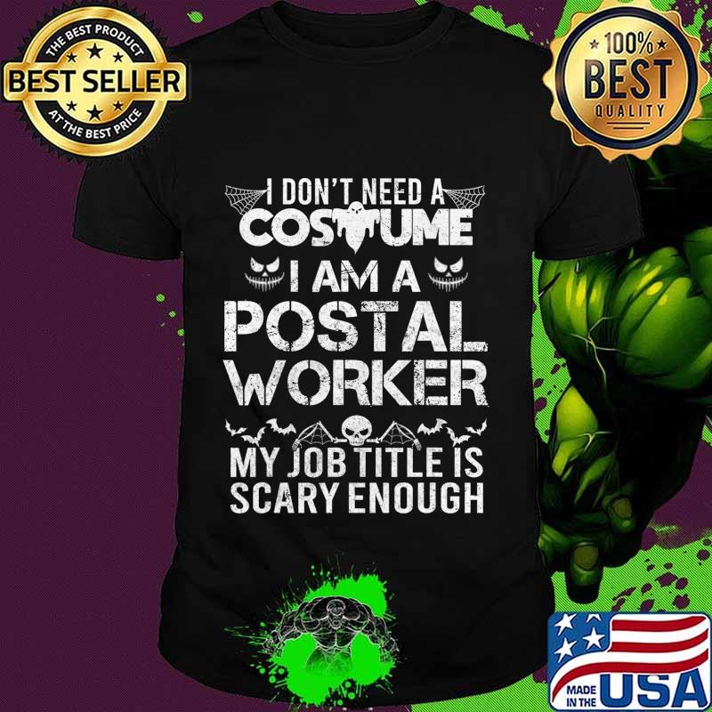 Postal worker - Halloween Costume funny scary Gift T-Shirt
