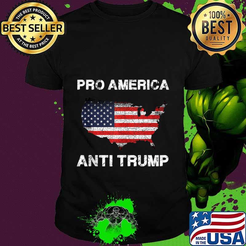 Pro America Anti trump with American Flag shirt