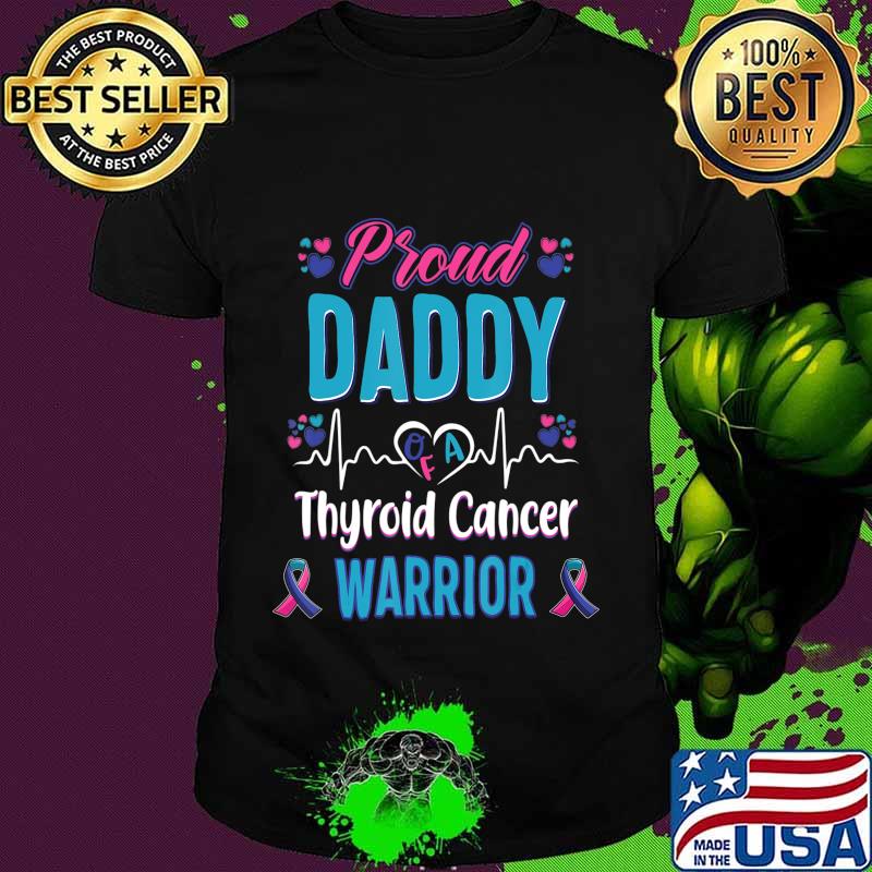 proud Daddy Thyroid cancer warrior awareness ribbon gift T-Shirt