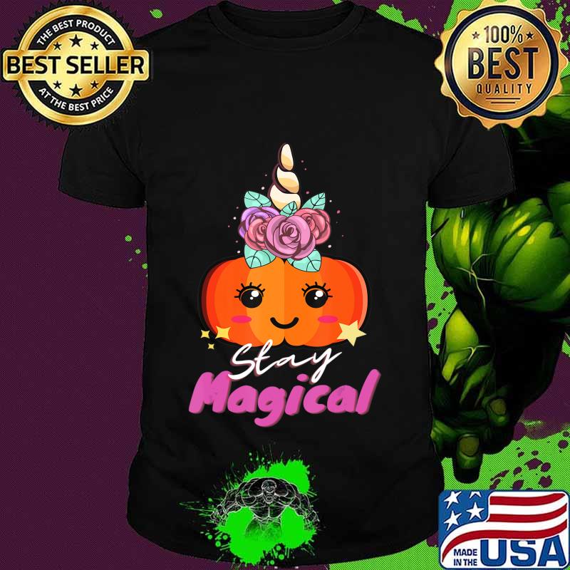 Pumpkin Unicorn Stay Magical T-Shirt