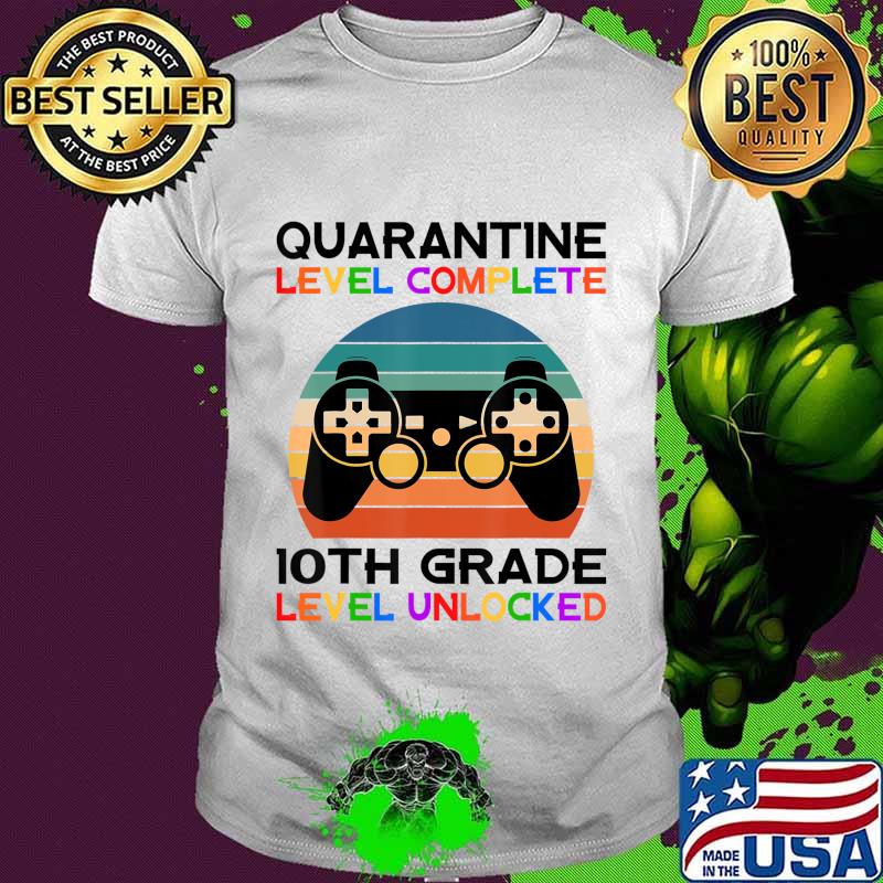 Quarantine Lever 10th Grade Unlocked School Vintage gift T-Shirt