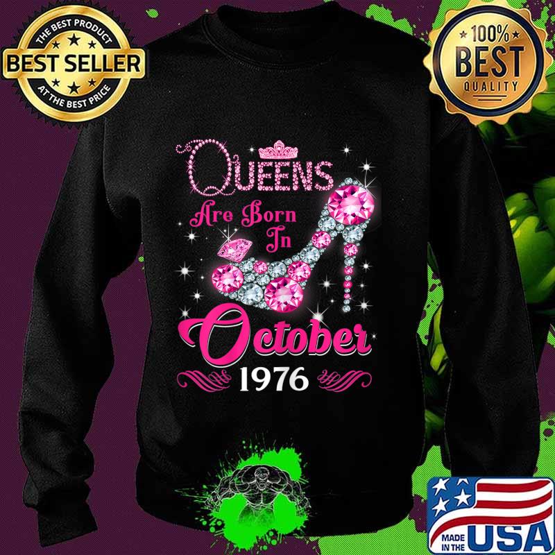 Queen 44th Birthday Gift Queens are born in October 1976 T-Shirt Sweater Queen 44th Birthday Gift Queens are born in October 1976 T-Shirt Sweater