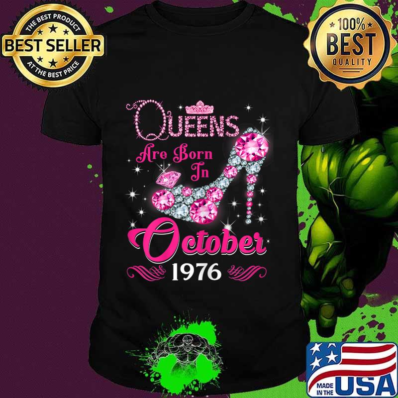 Queen 44th Birthday Gift Queens are born in October 1976 T-Shirt