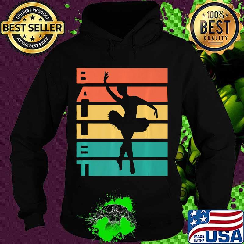 Retro Vintage Ballet Gift For Ballerinas Premium T-Shirt Hoodie Retro Vintage Ballet Gift For Ballerinas Premium T-Shirt Hoodie