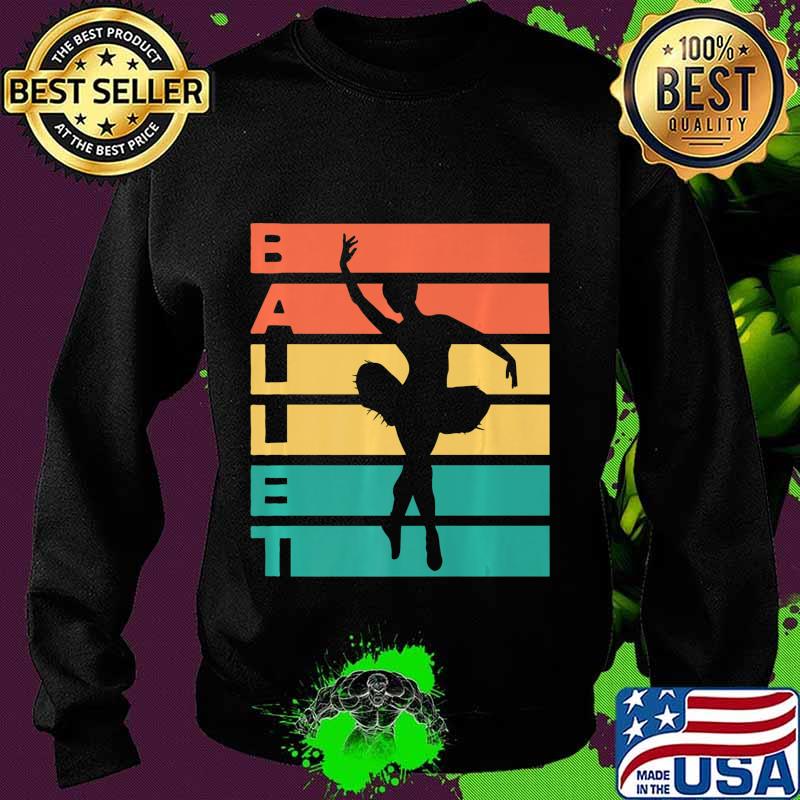 Retro Vintage Ballet Gift For Ballerinas Premium T-Shirt Sweater Retro Vintage Ballet Gift For Ballerinas Premium T-Shirt Sweater