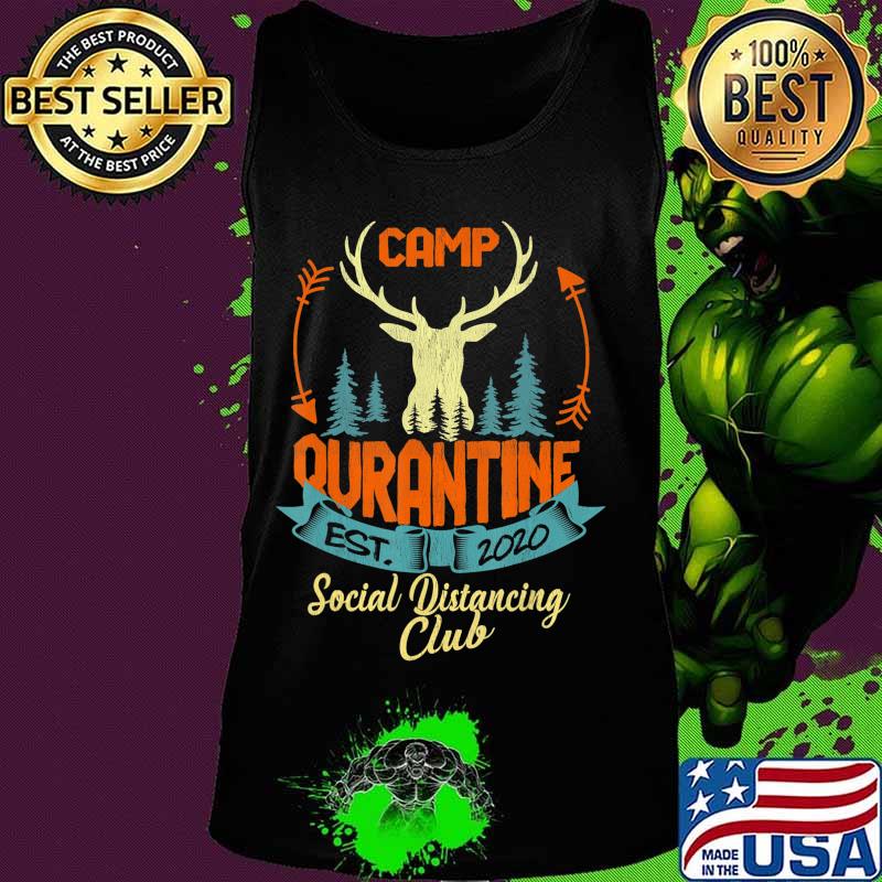 Retro Vintage Camp Quarantine Funny Social Distancing Gift T-Shirt Tank top Retro Vintage Camp Quarantine Funny Social Distancing Gift T-Shirt Tank top