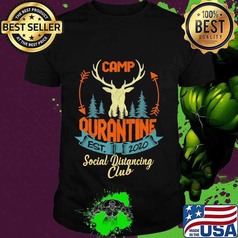 Retro Vintage Camp Quarantine Funny Social Distancing Gift T-Shirt Retro Vintage Camp Quarantine Funny Social Distancing Gift T-Shirt