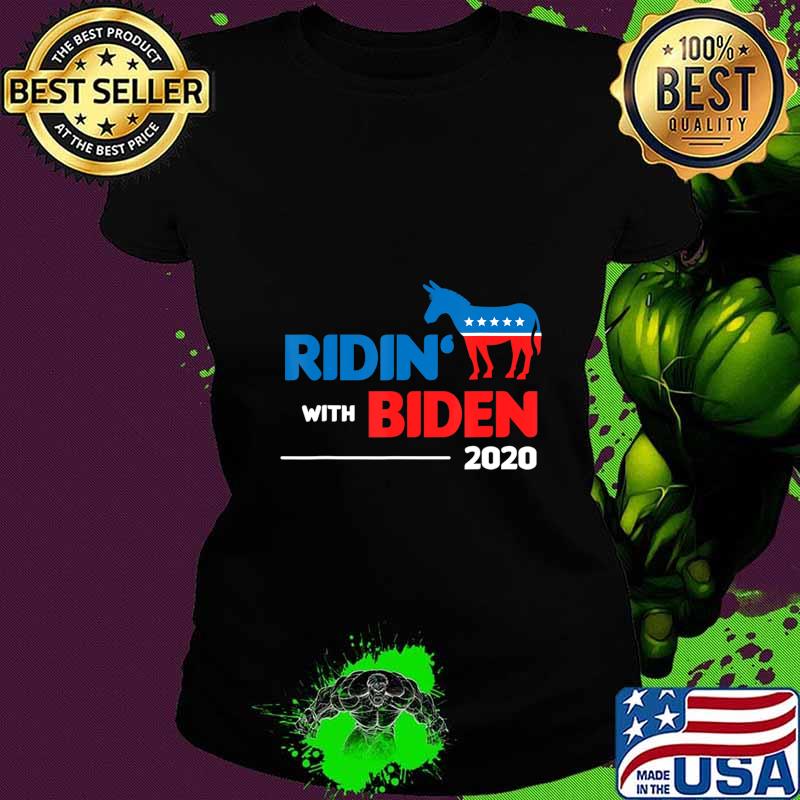 Ridin With Biden USA President Voting 2020 Joe Biden Gift T-Shirt Ladies tee Ridin With Biden USA President Voting 2020 Joe Biden Gift T-Shirt Ladies tee