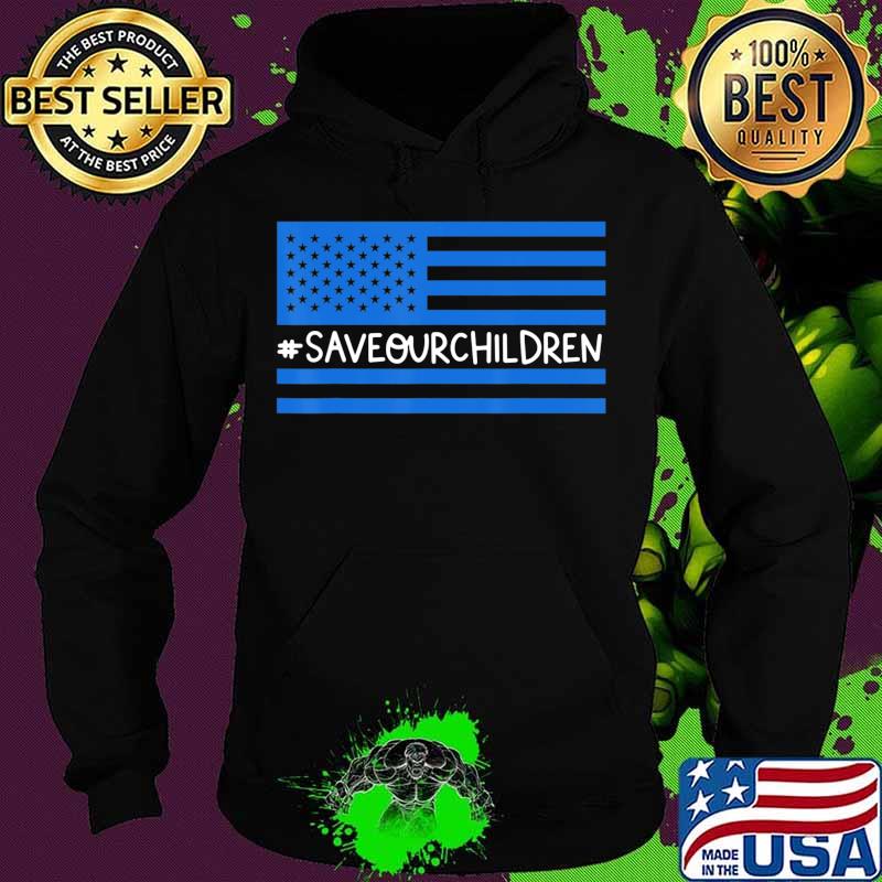 Save Our Children End Human Trafficking Awareness Gift T-Shirt Hoodie Save Our Children End Human Trafficking Awareness Gift T-Shirt Hoodie