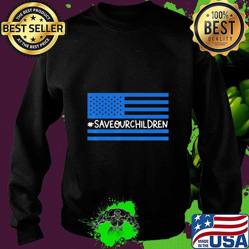 Save Our Children End Human Trafficking Awareness Gift T-Shirt Sweater Save Our Children End Human Trafficking Awareness Gift T-Shirt Sweater