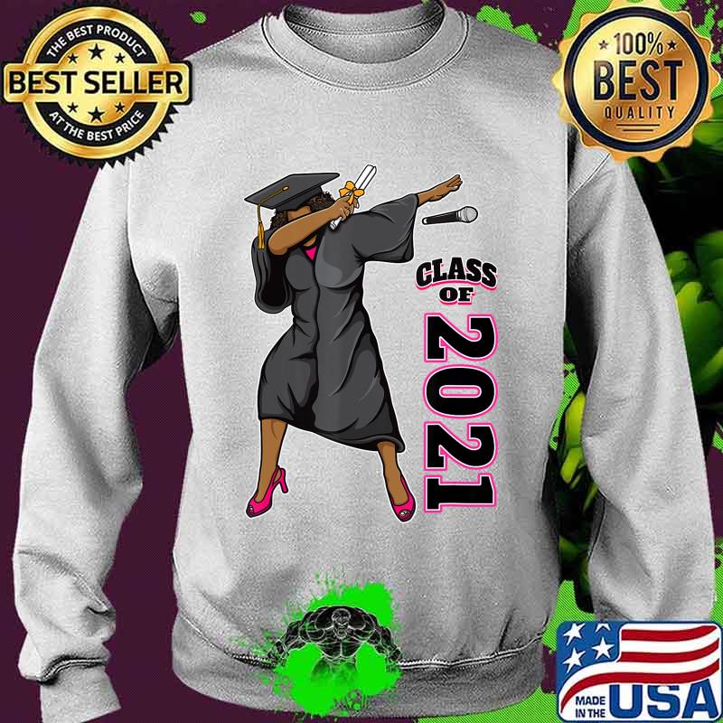 Seniors Class of 2021 Graduation Gifts for Her Dabbing Queen T-Shirt Sweater Seniors Class of 2021 Graduation Gifts for Her Dabbing Queen T-Shirt Sweater