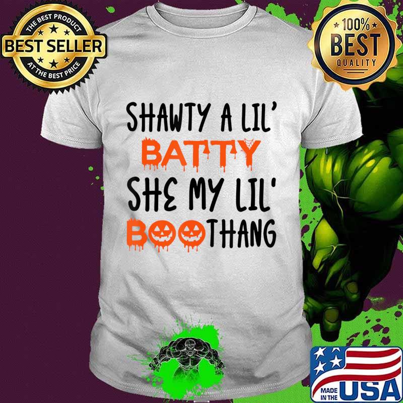 Shawty A Lil' Batty She My Lil' Boothang Trendy Halloween T-Shirt